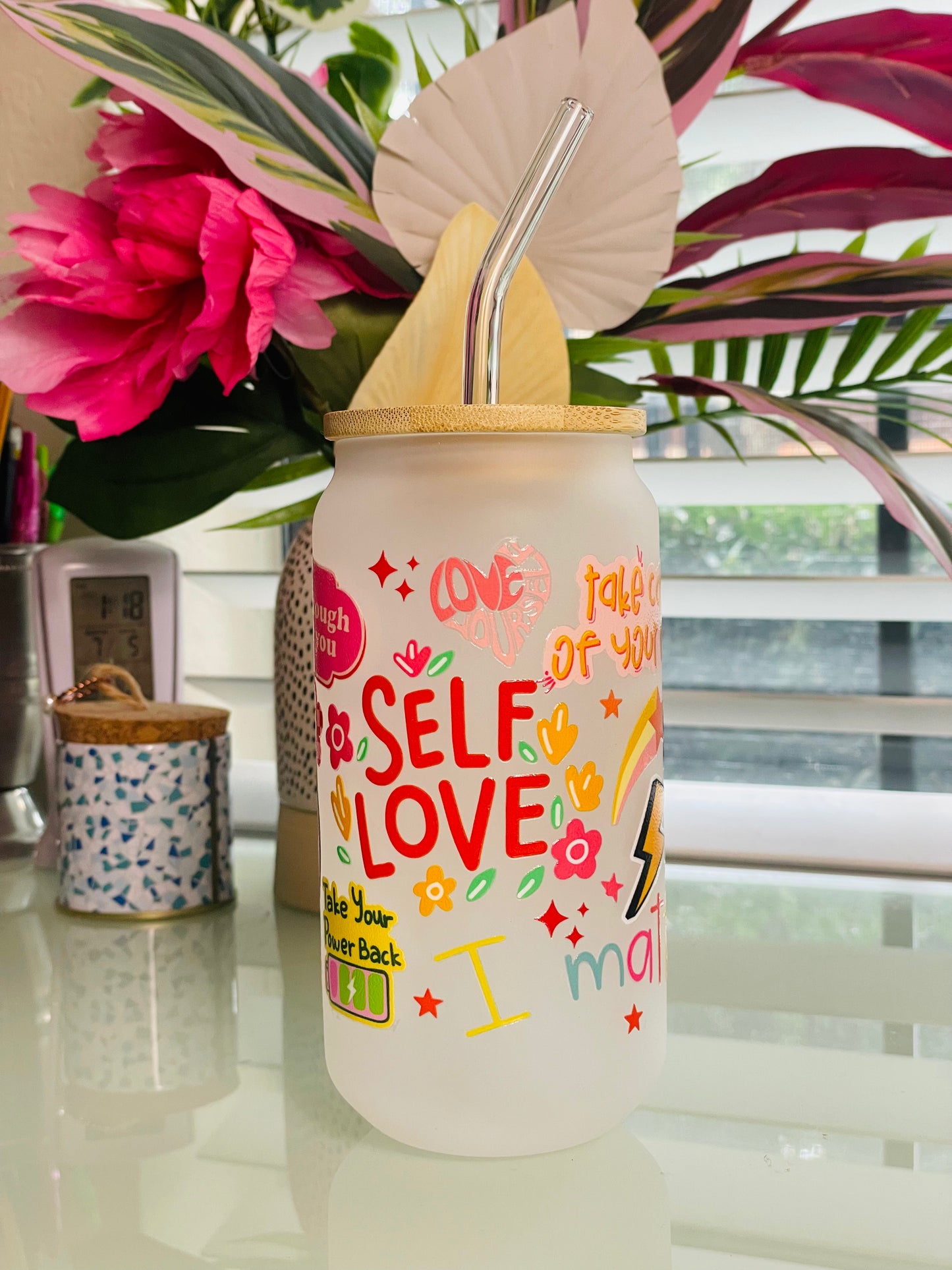 *Self Love Glass