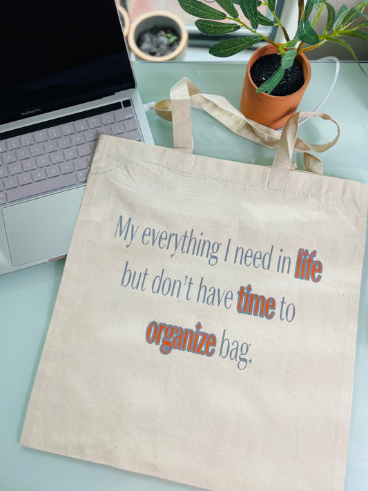 SB "Organize My Life" Tote Bag